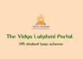 PM student Loan initiative, the PM Vidyalaxmi Scheme – Checkout